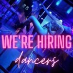 We’re hiring dancers!
